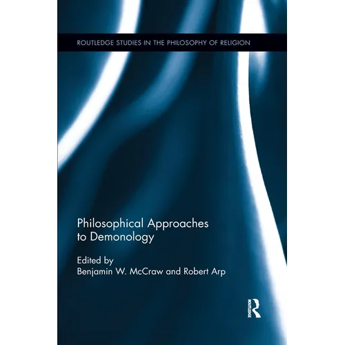 Philosophical Approaches to Demonology - Paperback