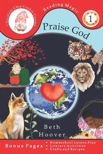 Praise God: Inspired by Psalm 148 a poem written for children ages 4-6 in Preschool or Kindergarten - Paperback