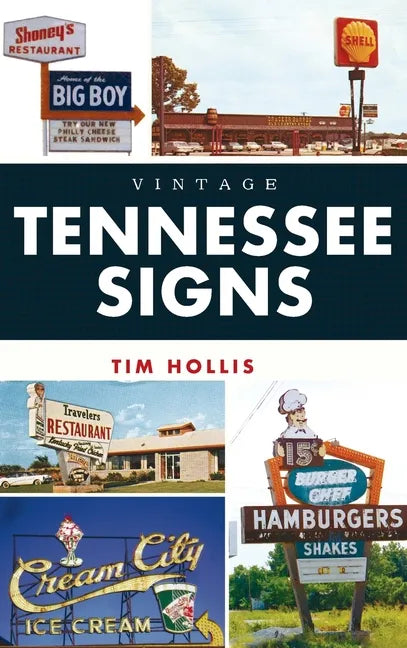 Vintage Tennessee Signs - Hardcover