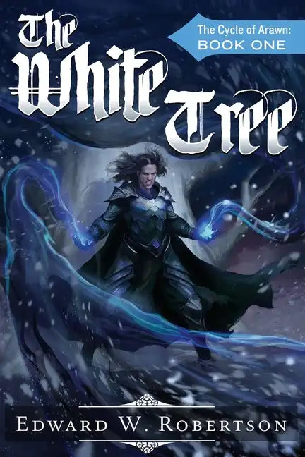 The White Tree: The Cycle of Arawn: Book I - Paperback