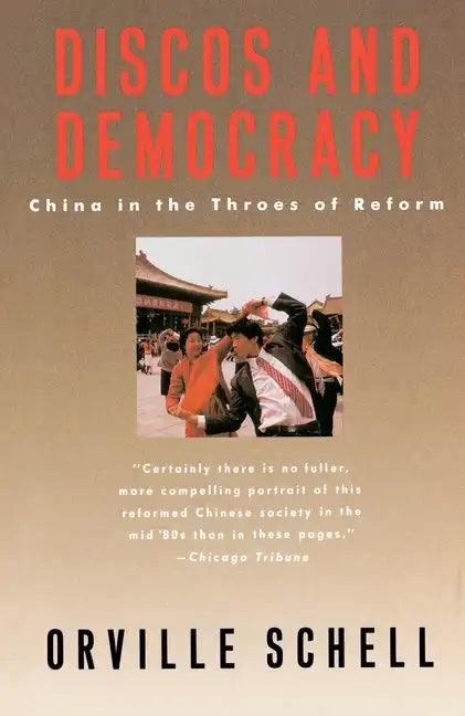 Discos and Democracy: China in the Throes of Reform - Paperback