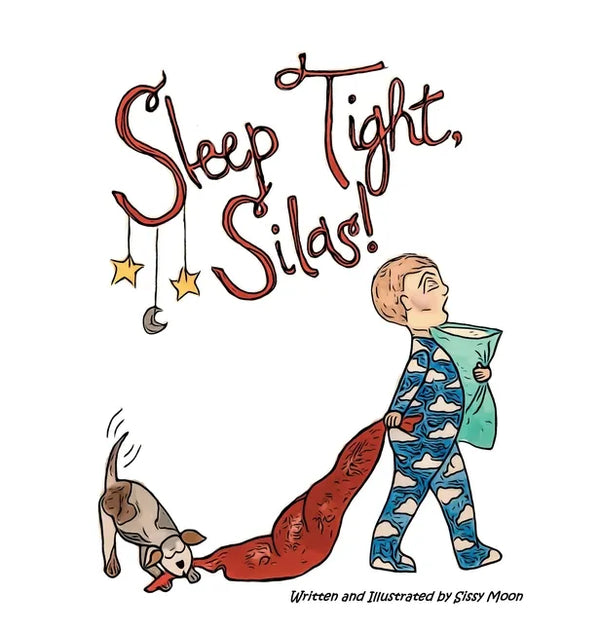 Sleep Tight, Silas - Hardcover