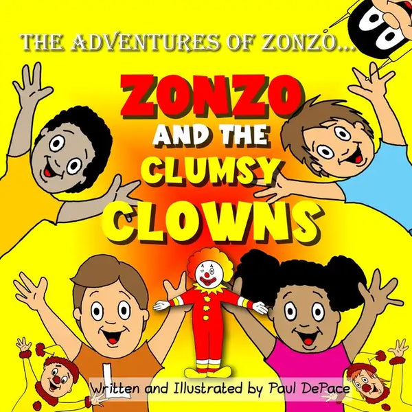 The Adventures of Zonzo: Zonzo and the Clumsy Clowns (Picture Book) - Paperback