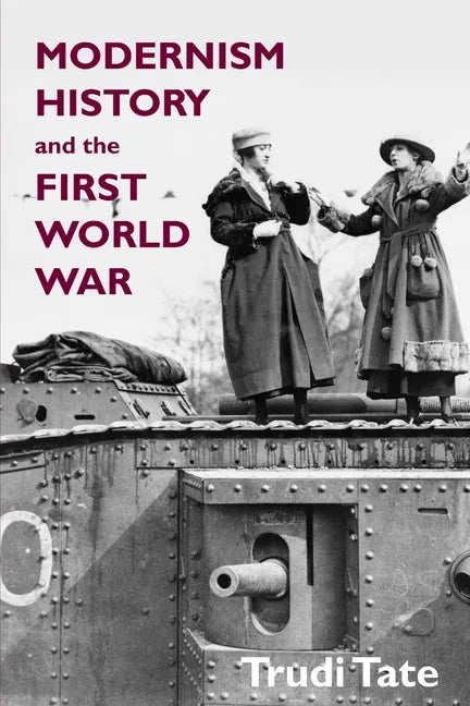 Modernism, History and the First World War - Paperback