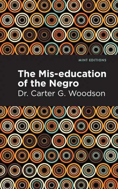The Mis-Education of the Negro - Paperback