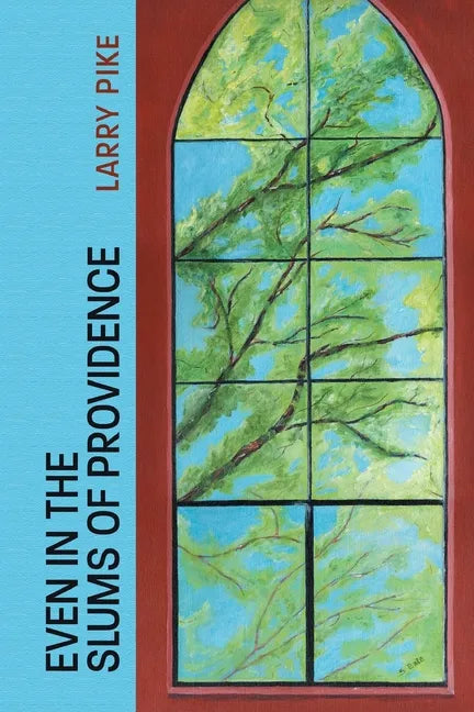 Even in the Slums of Providence - Paperback