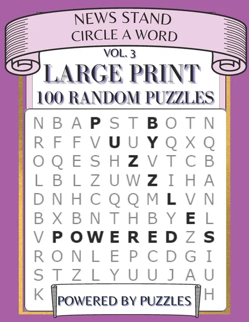 News Stand Circle a Word Vol.3: Large Print 100 Random Puzzles - Paperback