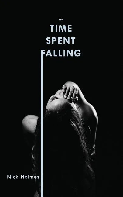 Time Spent Falling - Paperback