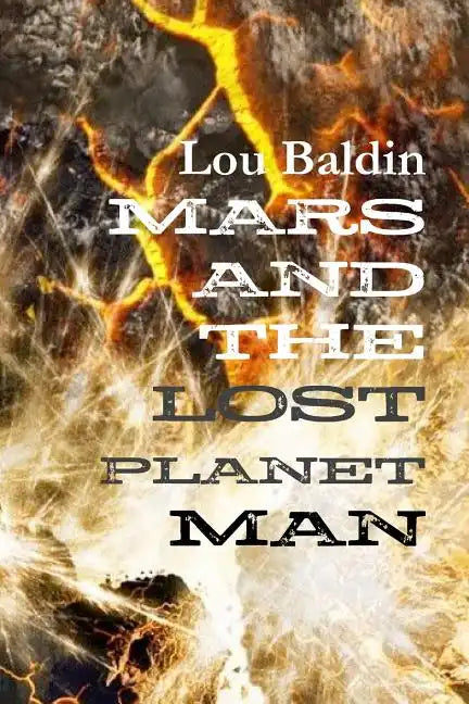 Mars and the Lost Planet Man - Paperback