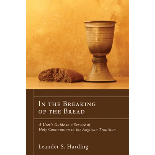 In the Breaking of the Bread - Hardcover