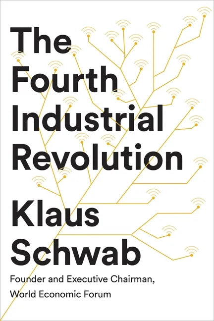 The Fourth Industrial Revolution - Hardcover