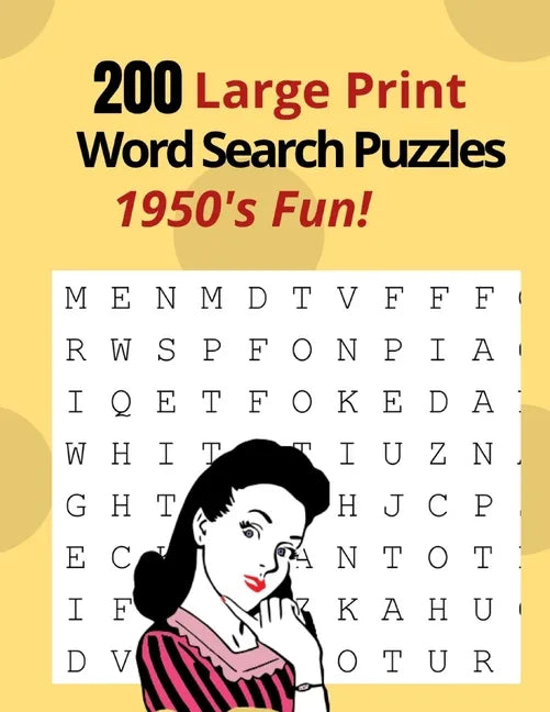 200 Large Print Word Search Puzzles - 1950's Fun - Paperback
