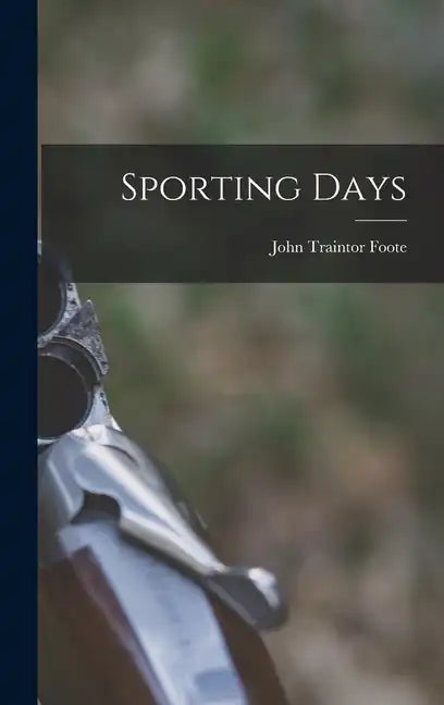Sporting Days - Hardcover