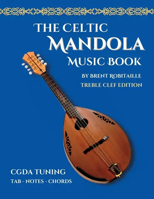 Celtic Mandola Music Book: Treble Clef and Tablature Edition - Paperback