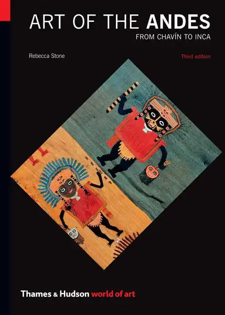 Art of the Andes: From Chavín to Inca - Paperback