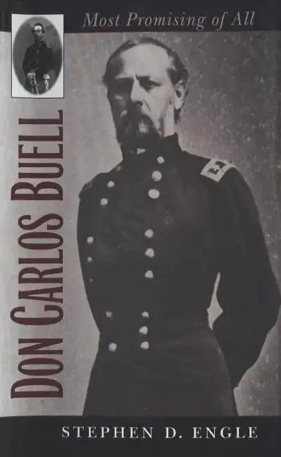 Don Carlos Buell: Most Promising of All - Paperback