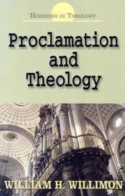 Proclamation and Theology - Paperback