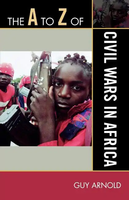 The A to Z of Civil Wars in Africa - Paperback