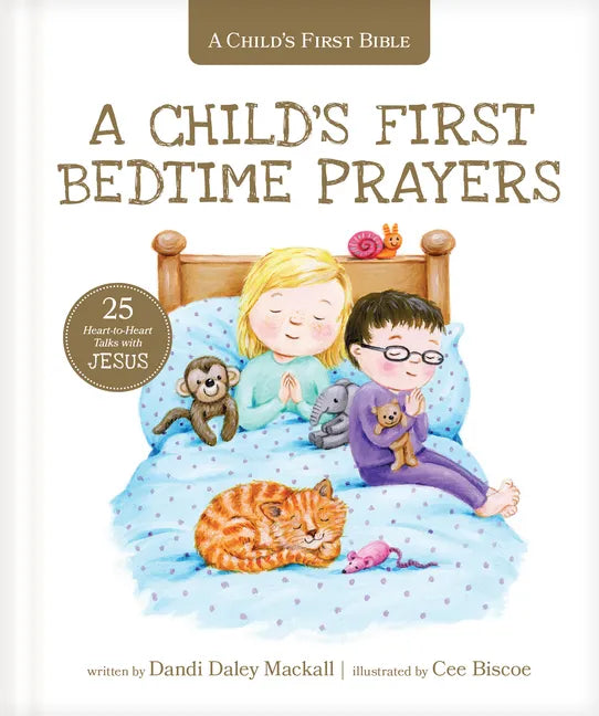 A Child's First Bedtime Prayers: 25 Heart-To-Heart Talks with Jesus - Hardcover