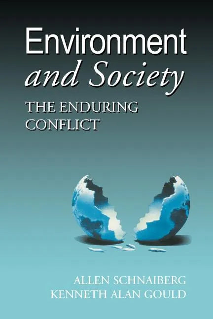 Environment and Society: The Enduring Conflict - Paperback