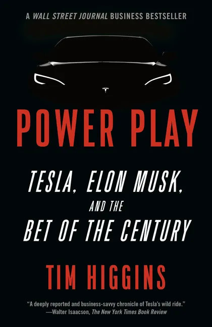 Power Play: Tesla, Elon Musk, and the Bet of the Century - Paperback