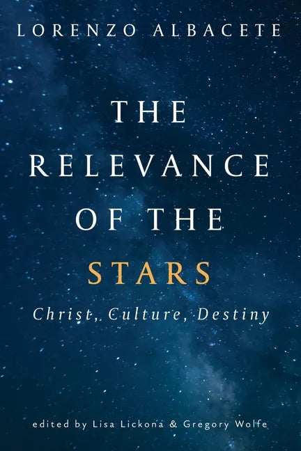 Relevance of the Stars: Christ, Culture, Destiny - Paperback