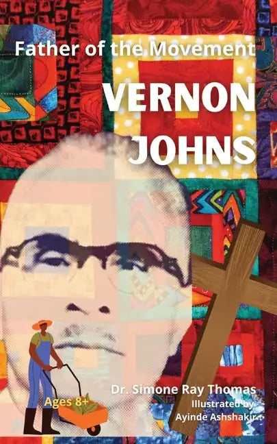 Father of the Movement: Vernon Johns - Paperback