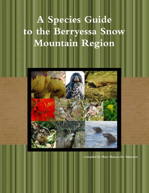 A Species Guide for the Berryessa Snow Mountain Region - Paperback