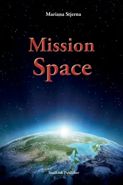 Mission Space: With Start in Agartha - Paperback