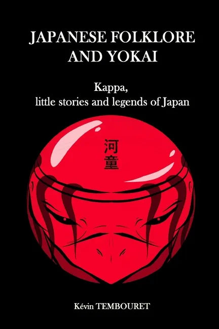 Japanese folklore and Yokai: Kappa, little stories and legends of Japan - Paperback