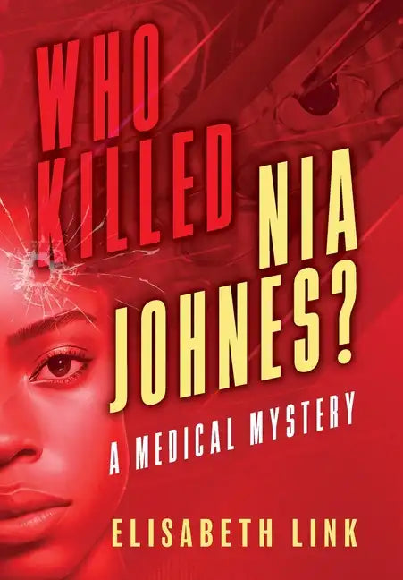 WHO KILLED NIA JOHNES ? - A Medical Mystery - Hardcover