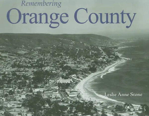 Remembering Orange County - Paperback