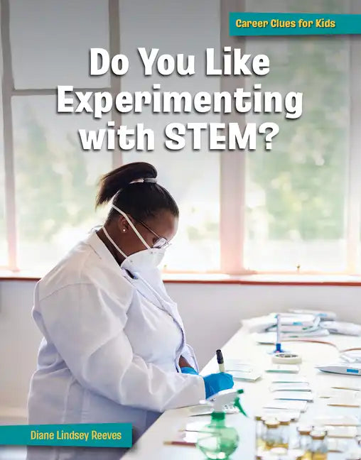 Do You Like Experimenting with Stem? - Paperback