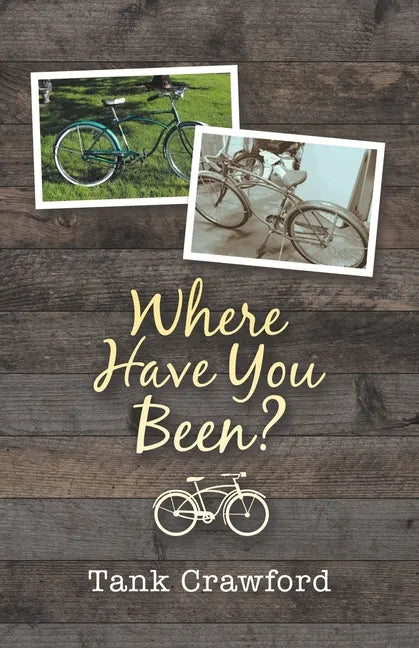 Where Have You Been? - Paperback