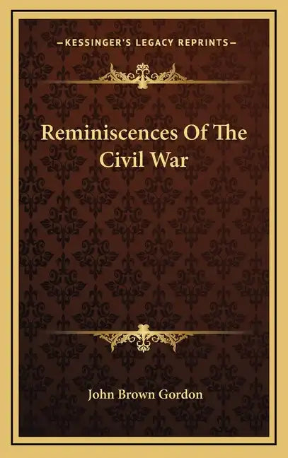 Reminiscences of the Civil War - Hardcover