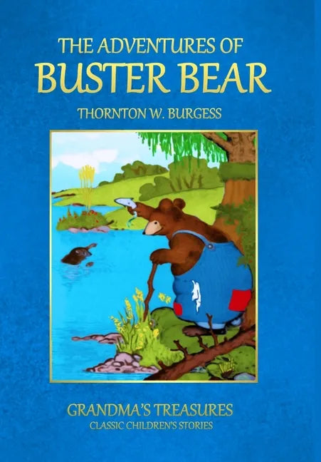The Adventures of Buster Bear - Hardcover