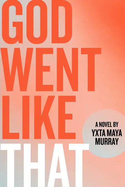 God Went Like That - Paperback