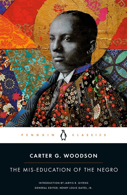 The Mis-Education of the Negro - Paperback