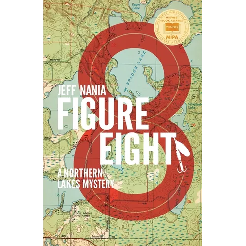Figure Eight: A Northern Lakes Mystery - Paperback