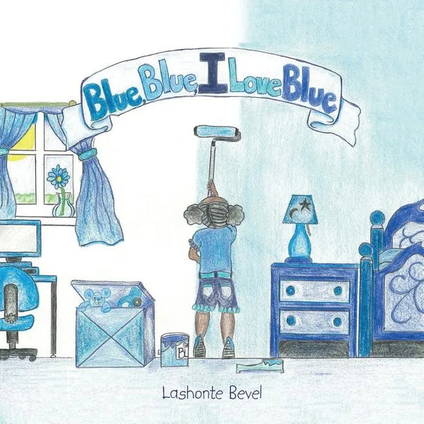 Blue Blue I Love Blue - Paperback