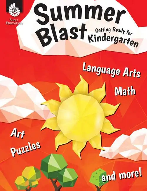 Summer Blast: Getting Ready for Kindergarten - Paperback