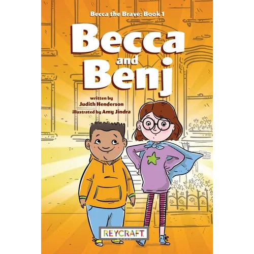 Becca and Benj (Becca the Brave, Book #1) - Hardcover