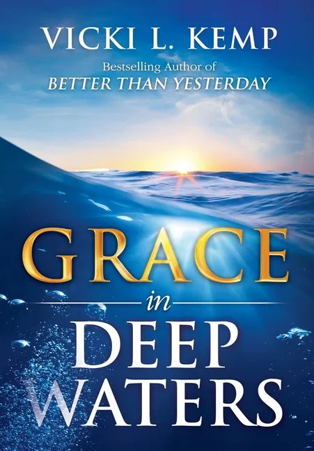 Grace in Deep Waters - Hardcover