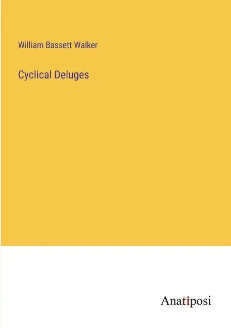 Cyclical Deluges - Paperback