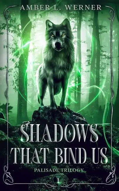 Shadows That Bind Us: Palisade Trilogy 1 - Paperback