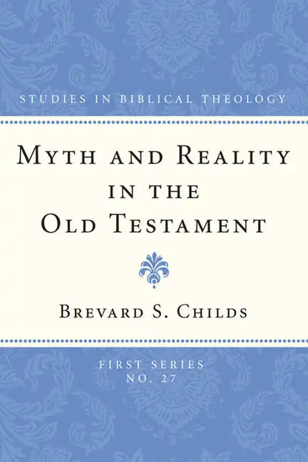 Myth and Reality in the Old Testament - Paperback
