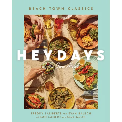 Heydays at the June Motel: Beach Town Classics - Hardcover