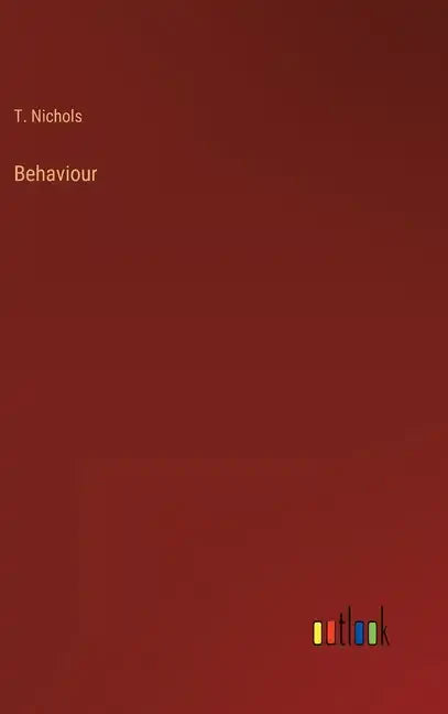 Behaviour - Hardcover
