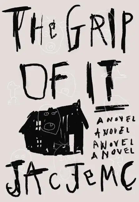 The Grip of It - Paperback