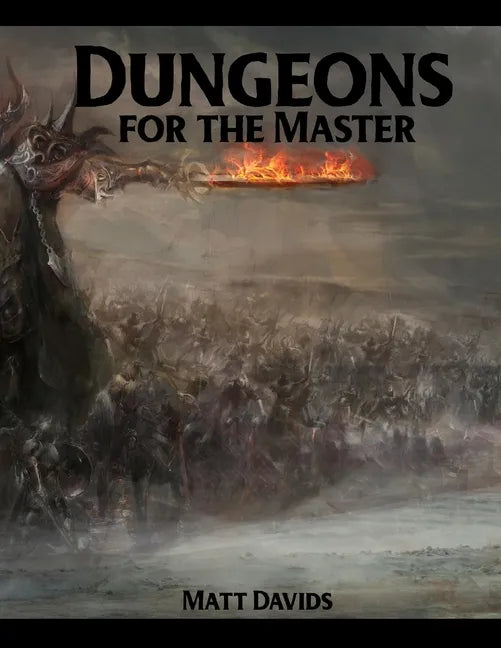 Dungeons for the Master: 177 Dungeon Maps and 1D100 Encounter Table - Paperback